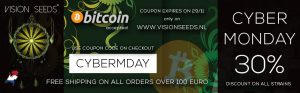CYBER MONDAY AT VISION SEEDS 30% OFF
